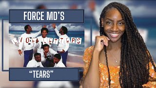 Force M.D.'s - Tears| REACTION 🔥🔥🔥