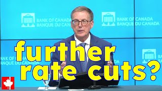 Is Bank of Canada expecting further rate cuts?