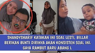 SHANDYSHARIF KATAKAN INI SOAL LESTI, BILLAR BERIKAN BUKTI DIRINYA AKAN KONSISTEN SOAL INI.