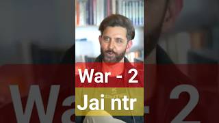 hrithik roshan garu about  war 2 #ntr #devara #jrntr #rajesh #ntr30movieupdates