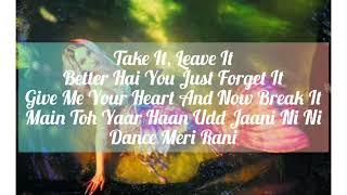 Dance meri rani (lyrics) - Guru Randhwa ft Nora Fatehi |
