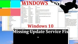 Windows 10 - Missing Update Service Solution