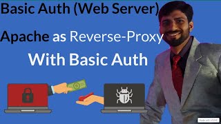 Securing Apache with Basic Authentication: Complete Guide | Apache Reverse Proxy