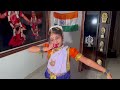 best patriotic dance bharat anokha raag hai