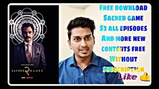 Free Download Sacred games S2 All episodes and much more without subscription|| shubham sharma