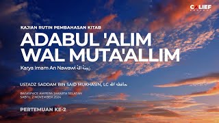 Pertemuan 2 - Kitab Adabul 'Alim Wal Muta'Allim