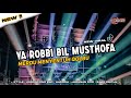 DJ YA ROBBIBIL MUSTHOFA - SHOLAWAT BURDAH BAB 10 |Keroncong Bwi • Hadroh • Jaranan Dor