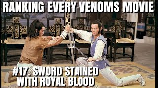 RANKING EVERY VENOMS MOVIE: #17. Sword Stained with Royal Blood