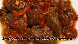 Recette du sauté de boeuf à la méditerranéenne -  Mediterranean beef stir-fry