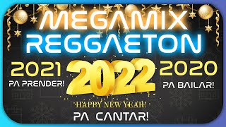 MEGAMIX REGGAETON AÑO NUEVO 2022  🥳 | LO MEJOR DEL 2021 VS 2020 PA PRENDER LA PEDA Y LA FIESTA!🔥