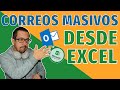 Como enviar CORREOS MASIVOS desde una TABLA DE EXCEL usando correspondencia.