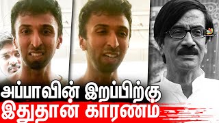 😢ஒரு வருஷம் இப்படிதான் .... : Manobala Son | Manobala