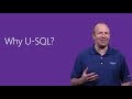 Introduction to U-SQL for Developers: Big Data Processing Made Easy