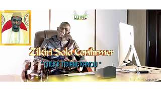 Zikiri solo cherif ahamed Tidiane kanou Zikiri solo cherif ahamed Tidiane kanou