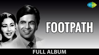 Footpath |1953| Dilip Kumar | Meena Kumari | Khayyam | Mohd. Rafi | Laxmikant Pyarelal |Full Album