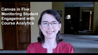 Canvas in Five November 2025: Monitoring Student Engagement with Course Analytics