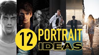12 Easy PORTRAIT Photography IDEAS in 6 minutes (in 4k)