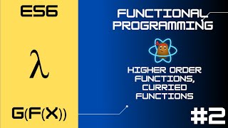 Higher Order Function, Curried Function - Functional Programming in JavaScript - #2