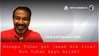 Kenapa Tuhan gak jawab doa kita? Kok Tuhan kaya kejam?