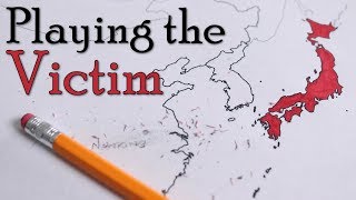 Playing the Victim | Historical Revisionism and Japan