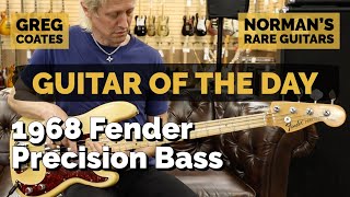 Guitar of the Day: 1968 Fender Precision Bass | Greg Coates at Norman's Rare Guitars