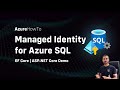 Azure SQL Managed Identity with Entity Framework Core | EF Core | ASP.NET Core