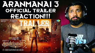 Aranmanai 3 - Official Trailer REACTION | Arya | Raashi Khanna | Sundar C | C. Sathya