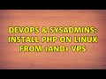 DevOps & SysAdmins: Install php on linux from 1and1 VPS (2 Solutions!!)