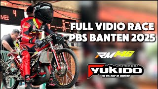 HASIL RACE PBS BANTEN 2025 || YUKIDO RACE TEAM #ryanmee #yukido #pbs