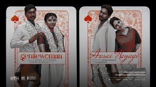 Gentlewoman - Aasai Naayagi (Lyrical Video) | Govind Vasantha | Yugabharathi | Joshua Sethuraman