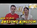 Awesome Kingdom- How to Play