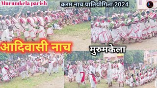 Karma geet|करम नाच प्रातियोगिता|Murumkela parish 2024@JesusChrist-di70