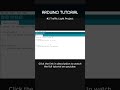 Arduino Tutorial #shorts - #2 Traffic Light Project with code