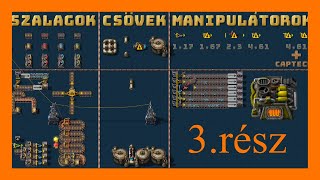 Factorio Mesterkurzus 3.rész| Minden információ a futószalagokról, manipulátorokról és csövekről!