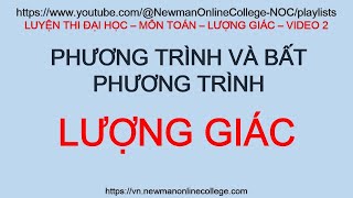 40. Luyện thi đại học - Môn toán - Phương trình và bất phương trình lượng giác