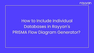 Add Individual Databases to PRISMA Flowchart in Rayyan | Meta-analyses and Systematic Reviews