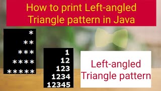 How to print Left-angled triangle pattern in Java | Pattern programming series | Java | 2020-2021🔥