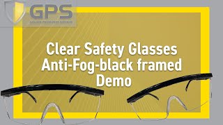 Clear Safety Glasses Anti-Fog-black framed Demo