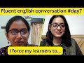 How should a beginner learn English?Fluent english conversation #day7