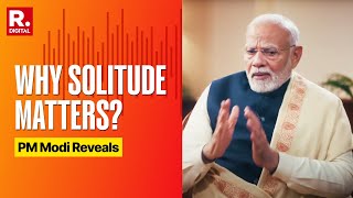 PM Modi Tells Nikhil Kamath: How He Used To Find Time For Solitude To Discover Himself