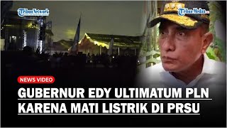 Gubernur Edy Ultimatum PLN karena Mati Listrik di PRSU, Bikin Stand dan Paviliun Gelap Gulita