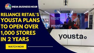 Reliance Retail Expands Yousta to Challenge Zudio in India's Value Retail Market | CNBC TV18