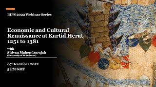 Economic and Cultural Renaissance at Kartid Herat, 1251 to 1381