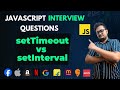 setInterval and setTimeout in JavaScript | JavaScript Interview Questions