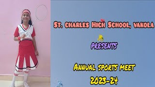 St. Charles School Vakola | Annual Sports Meet 2023 | Part 1