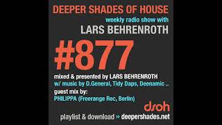 Deeper Shades Of House #877 w/ exclusive guest mix by PHILIPPA  (Freerange Rec, Berlin) FULL SHOW