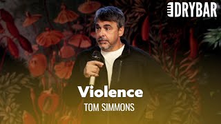 You Can't Raise Your Children With Violence. Tom Simmons