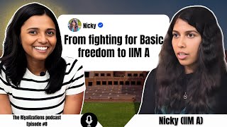 Fighting for basic freedom to IIMA | Education, Ambition, Money | RiyalizationsPodcast Ep8 Nicky