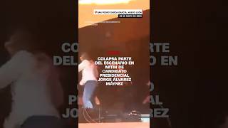 Colapsa parte del escenario en mitin de candidato presidencial Jorge Álvarez #Máynez