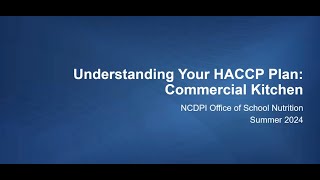 Understanding Your HACCP Plan for COMMERCIAL KITCHENS_Part I